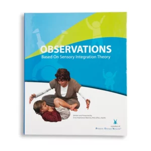 Observations Based On Sensory Integration Theory